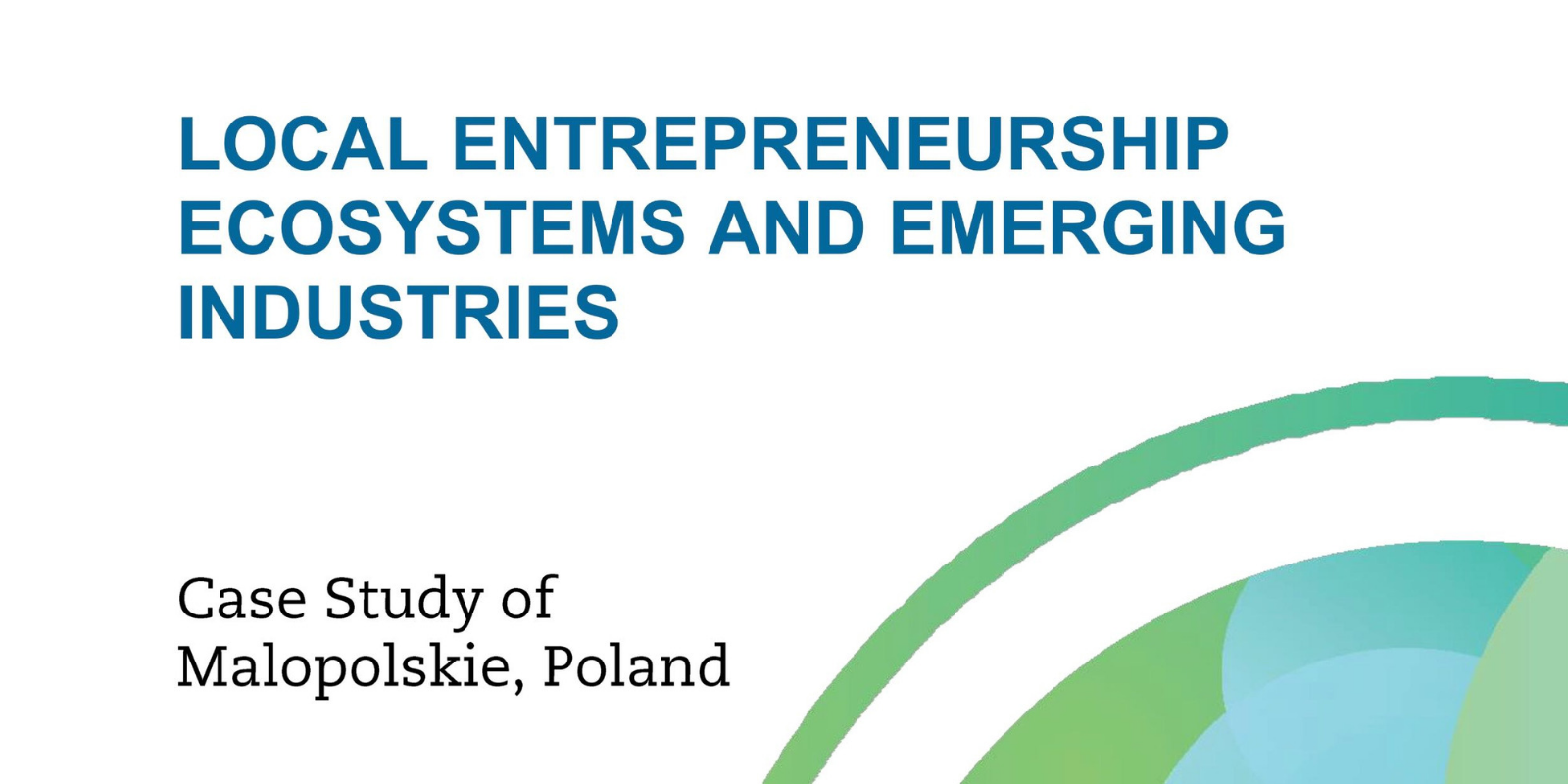 , OECD Releases Report On Małopolska Entrepreneurship Ecosystem | “Evidence of strong startup community”
