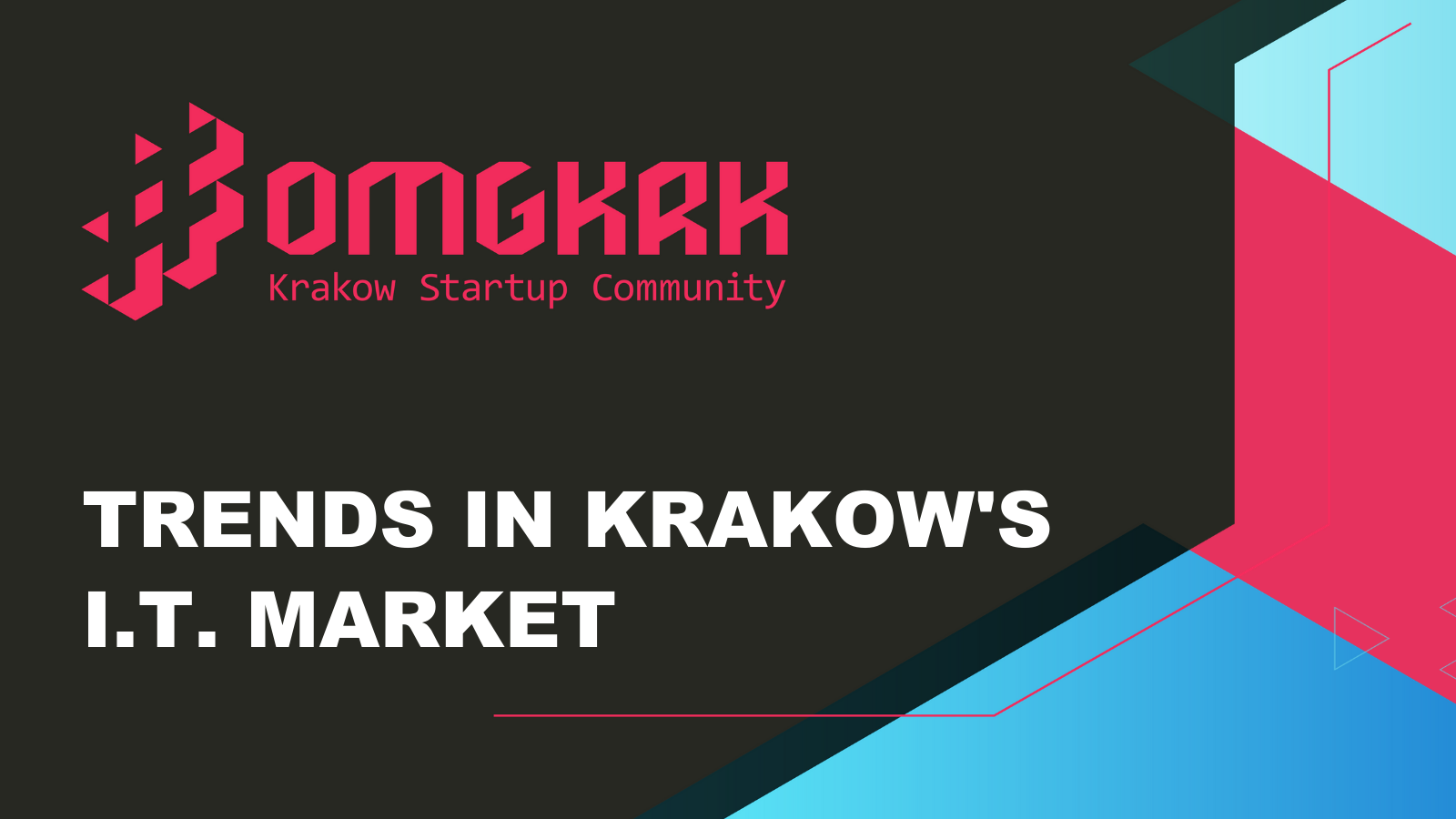 , Trends In Krakow’s I.T. Market