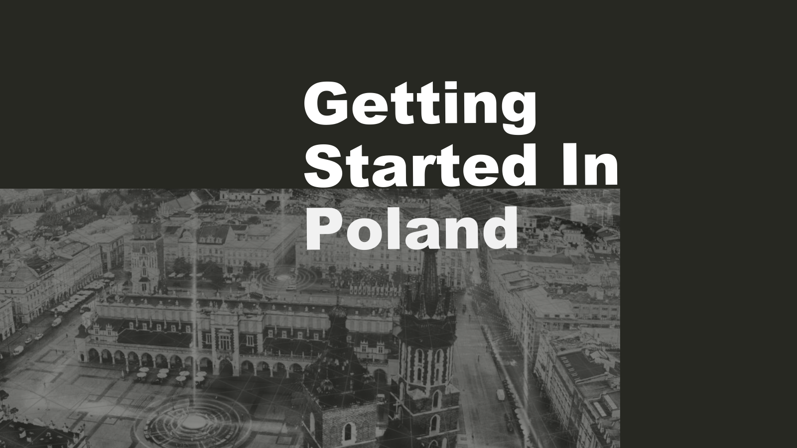 Expanding opeations in Poland., Soft Landing In Poland