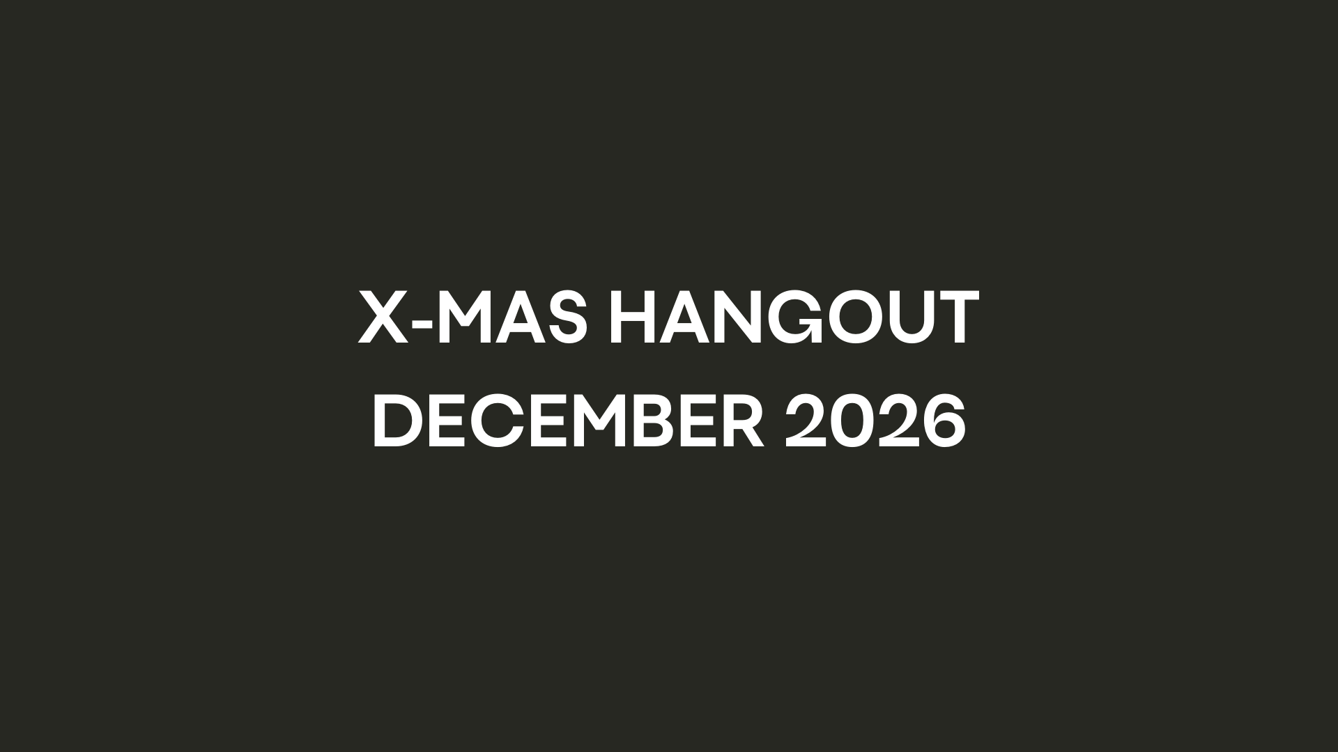 Hangout, Upcoming Hangout